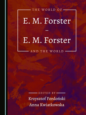 cover image of The World of E. M. Forster – E. M. Forster and the World